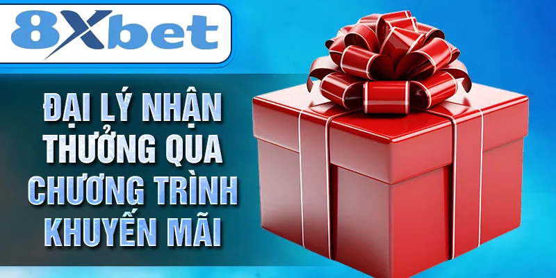 Đại lý nhận thưởng qua chương trình khuyến mãi